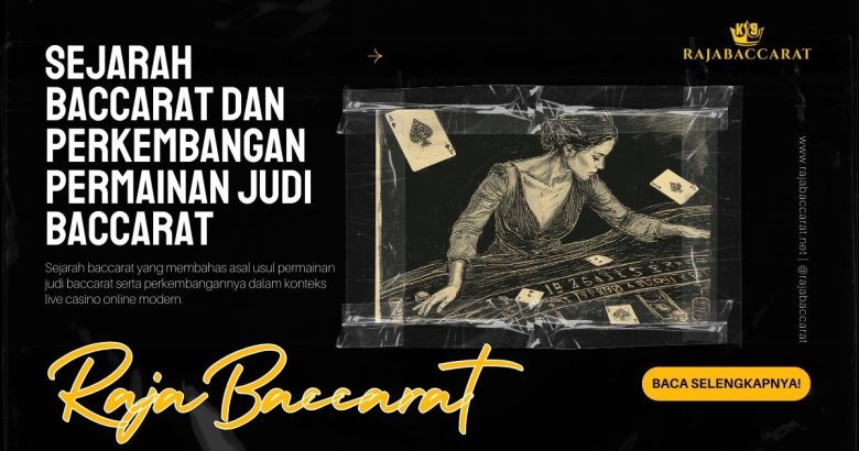 Ilustrasi sejarah permainan baccarat